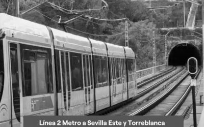 Línea 2 Metro de Sevilla Este y Torreblanca